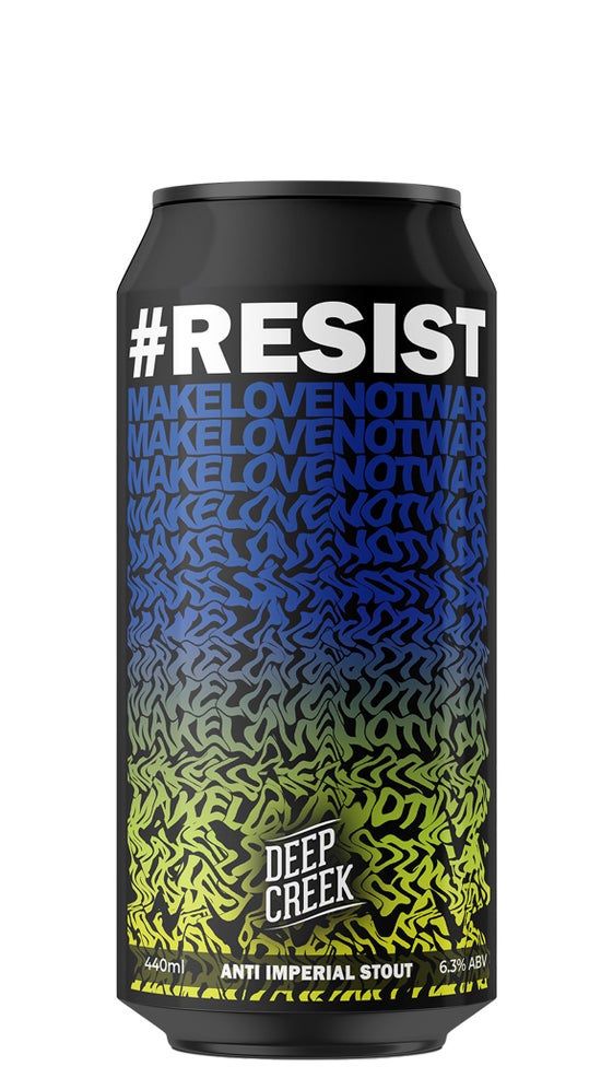 Deep Creek #Resist - Anti Imperial Stout