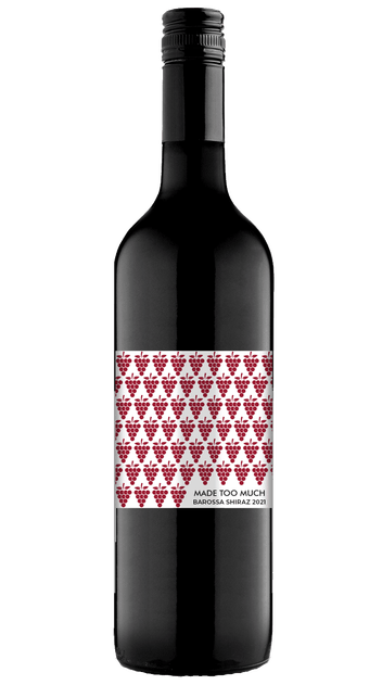 2021 Made Too Much Barossa Shiraz